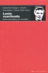 Lenin reactivado : Hacia una política de la verdad