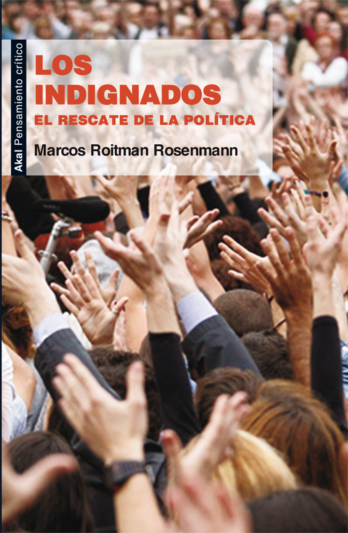 Los indignados : El rescate de la política
