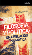 Filosofía y política: una relación enigmática : Philosophie et politique