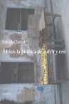África : la política de sufrir y reír