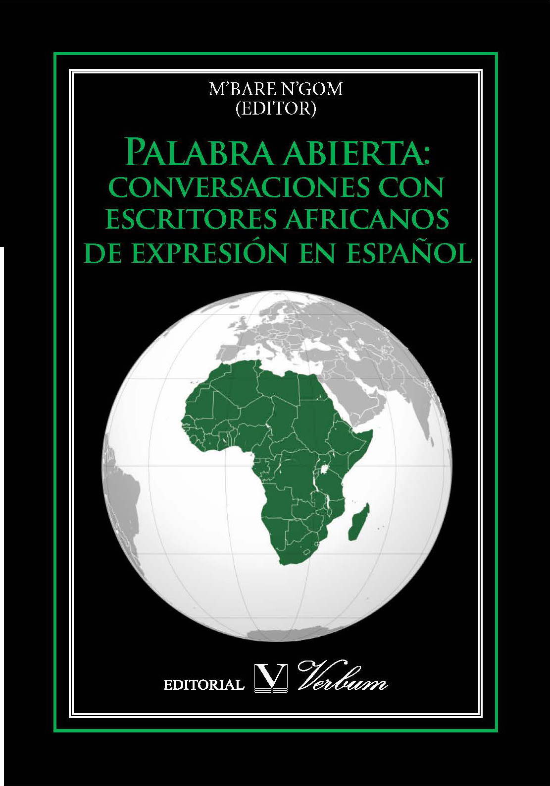 Palabra abierta: conversaciones con escritores africanos de expresión en español.