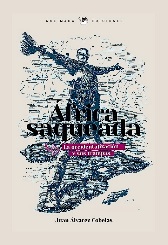 Africa saqueada : La occidentalización y sus trampas