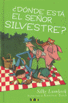¿Dónde está el señor Silvestre?