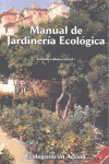 Manual de jardinería ecológica : ECOLOGISTAS EN ACCION