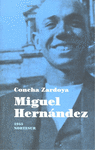 Miguel Hernández, vida y obra