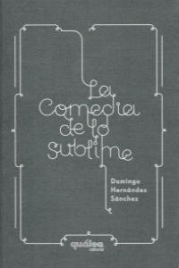 COMEDIA DE LO SUBLIME,LA