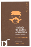 Vida de un esclavo americano escrita por el mismo