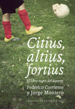 Citius, altius, fortius : El libro negro del deporte