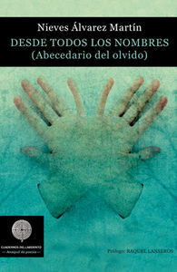 DESDE TODOS LOS NOMBRES. (Abecedario del olvido)