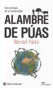 Alambre de púas : Una ecología de la modernidad