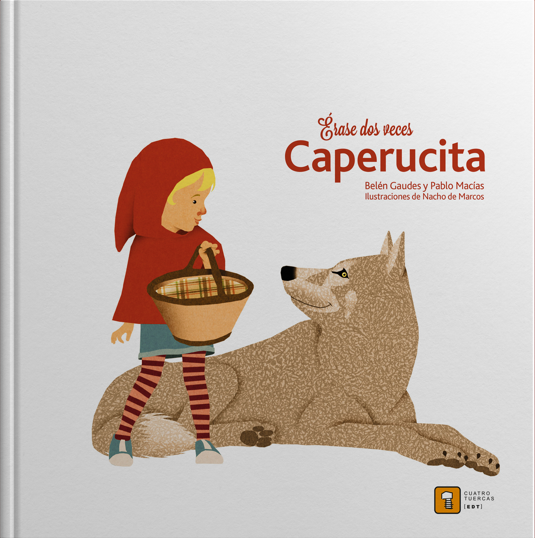 ÉRASE DOS VECES CAPERUCITA