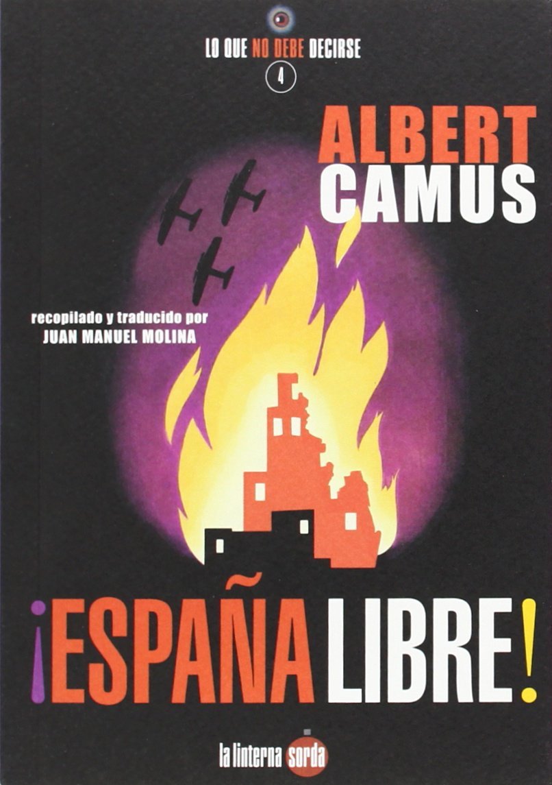 ¡España libre! : LINTERNA SORDA ED