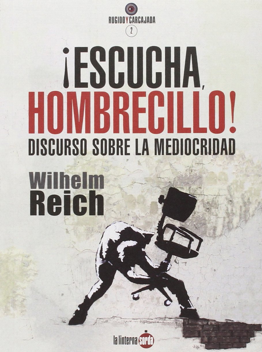 ¡Escucha, hombrecillo! : Discurso sobre la mediocridad