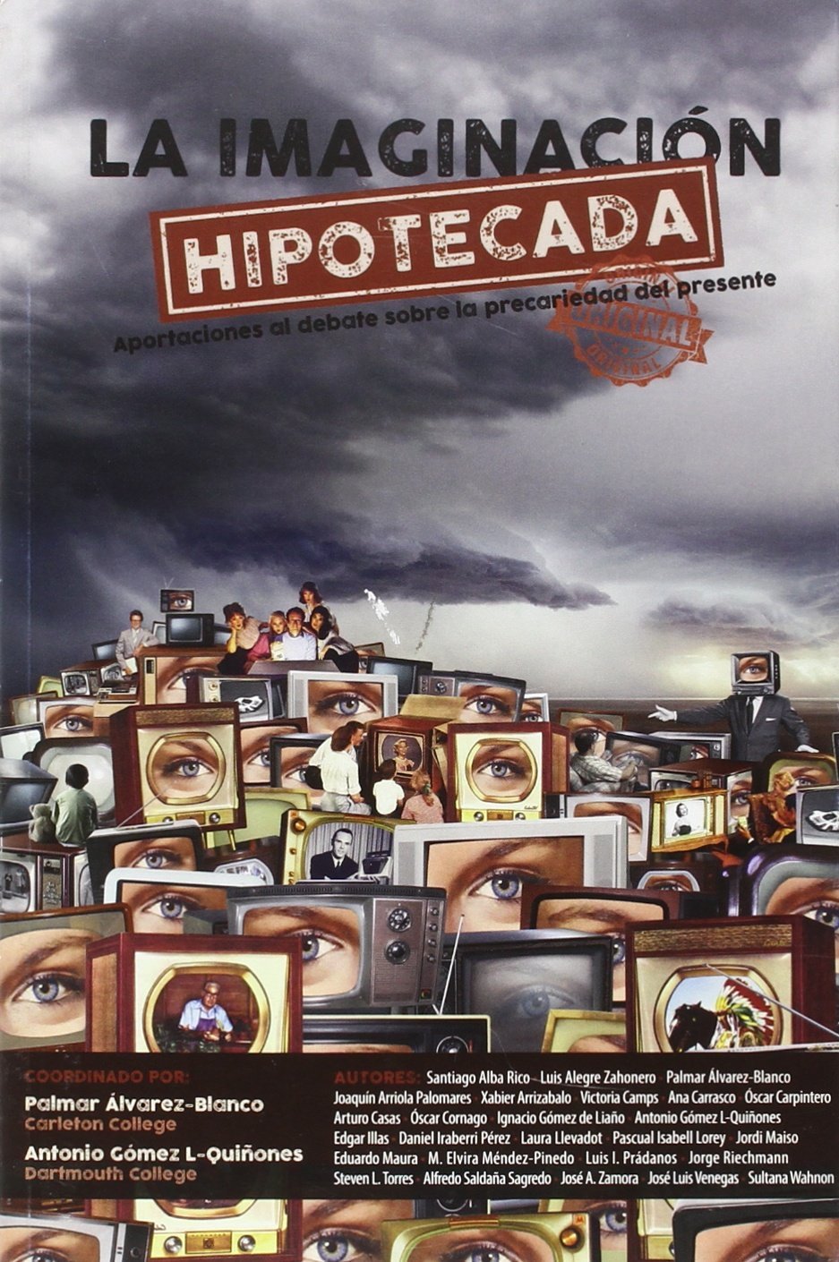 La imaginación hipotecada