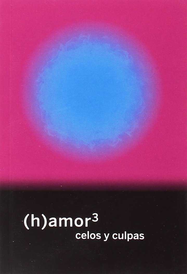 (h)amor 3 : celos y culpas