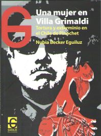 Una mujer en Villa Grimaldi : Tortura y exterminio en el Chile de Pinochet