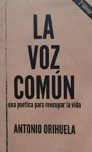 La voz Común : una poética para reocupar la vida