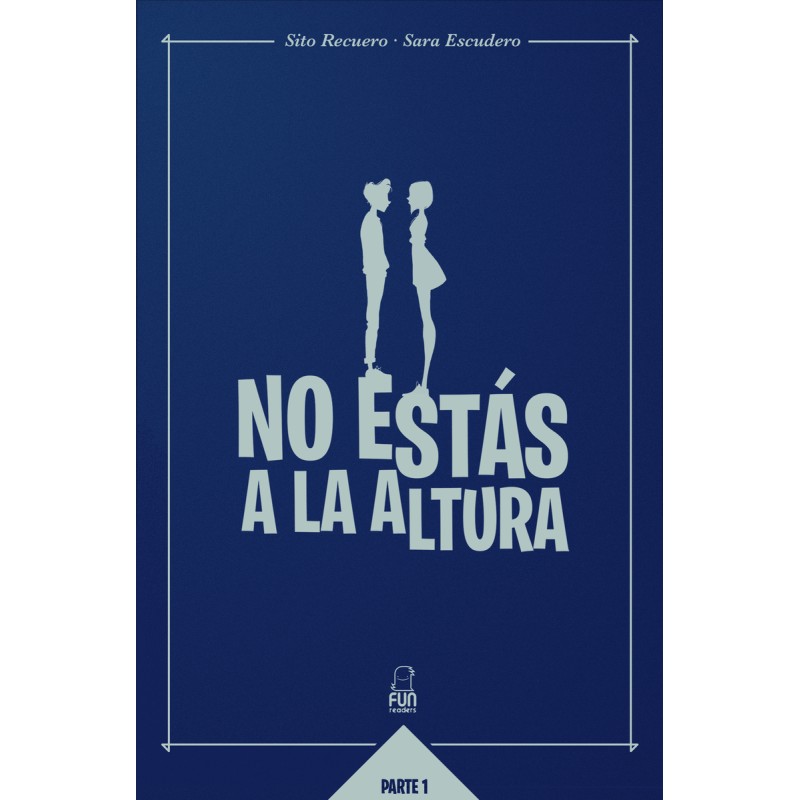 NO ESTÁS A LA ALTURA
