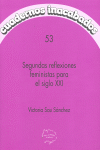 SEGUNDAS REFLEXIONES FEMINISTAS PARA EL S.XXI CI-53 : CUADERNOS INACABADOS