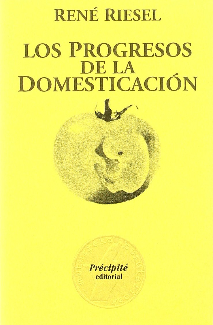 Los progresos de la domesticación