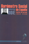 Barómetro social de España : análisis del periodo 1994-2006, a partir de un sistema de indicadores