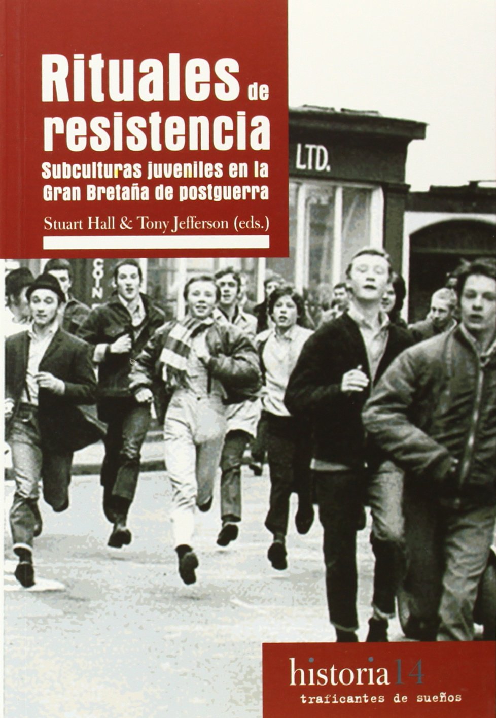 Rituales de resistencia: subculturas juveniles en la Gran Bretaña de postguerra : Subculturas juveniles en la Gran Bretaña de postguerra