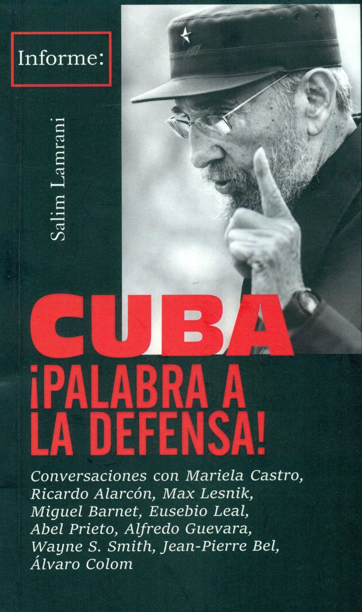 Cuba ¡Palabra a la defensa!