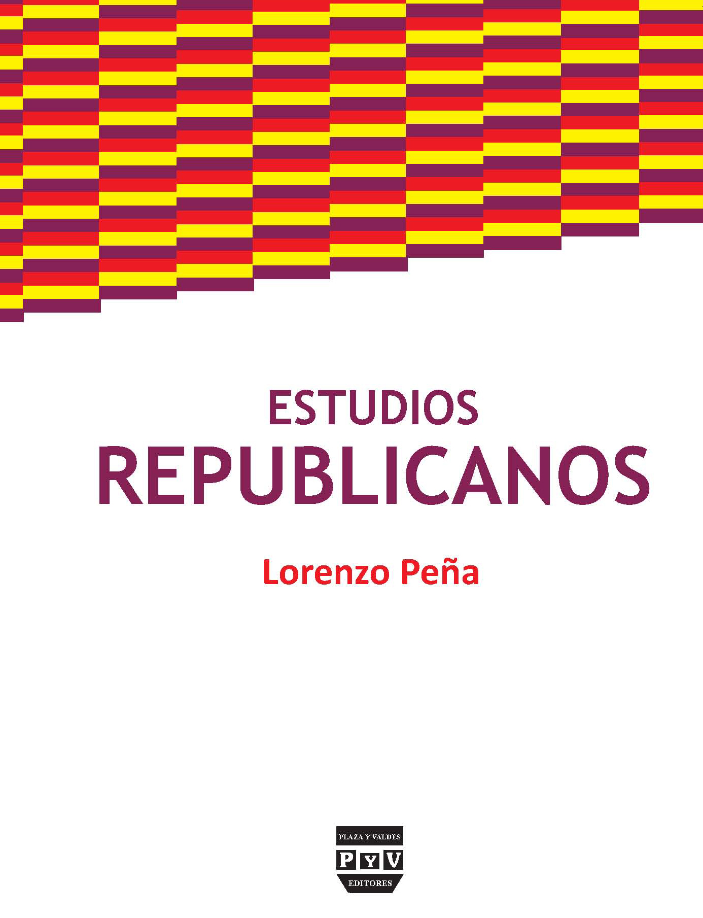 ESTUDIOS REPUBLICANOS : CONTRIBUCIÓN A LA FILOSOFÍA POLÍTICA Y JURÍDICA