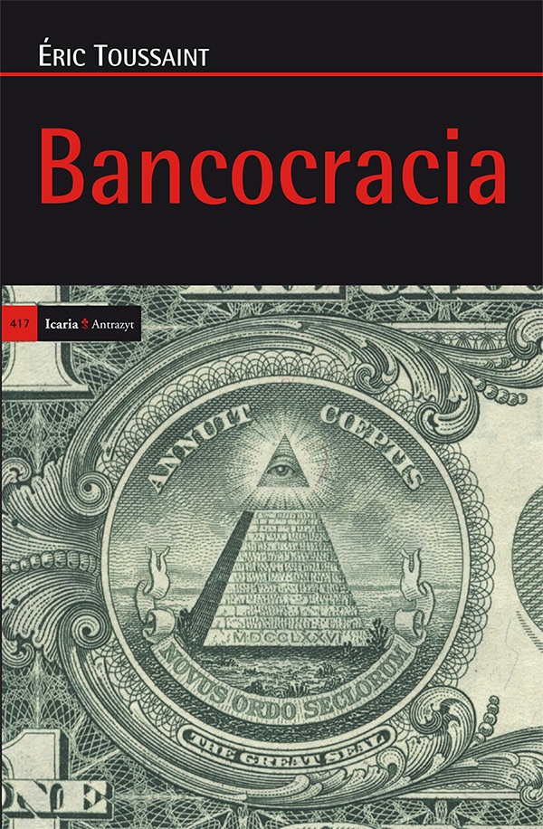 Bancocracia : Prefacio de Carlos Sánchez Mato