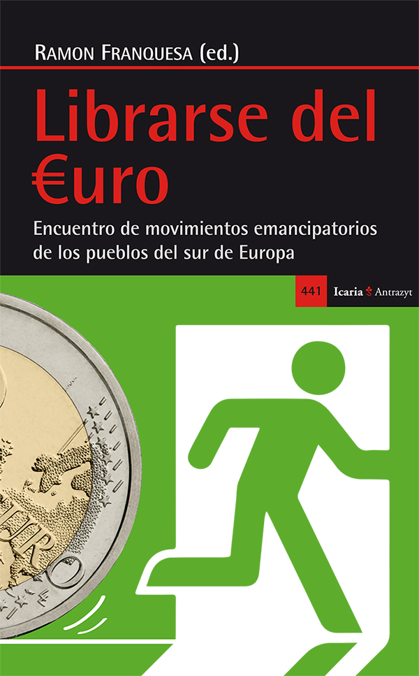 Librarse del uro : Encuentro de movimientos emancipatorios de los pueblos del sur de Europa