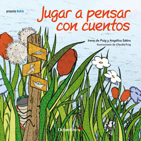 Jugar a pensar con cuentos (Cuento 4-5 años) : (CUENTOS 4-5 AÑOS)