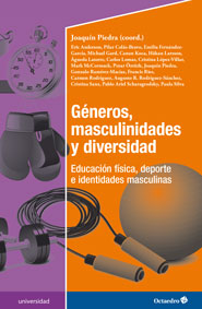 Géneros, masculinidades y diversidad : Educación física, deporte e identidades masculinas