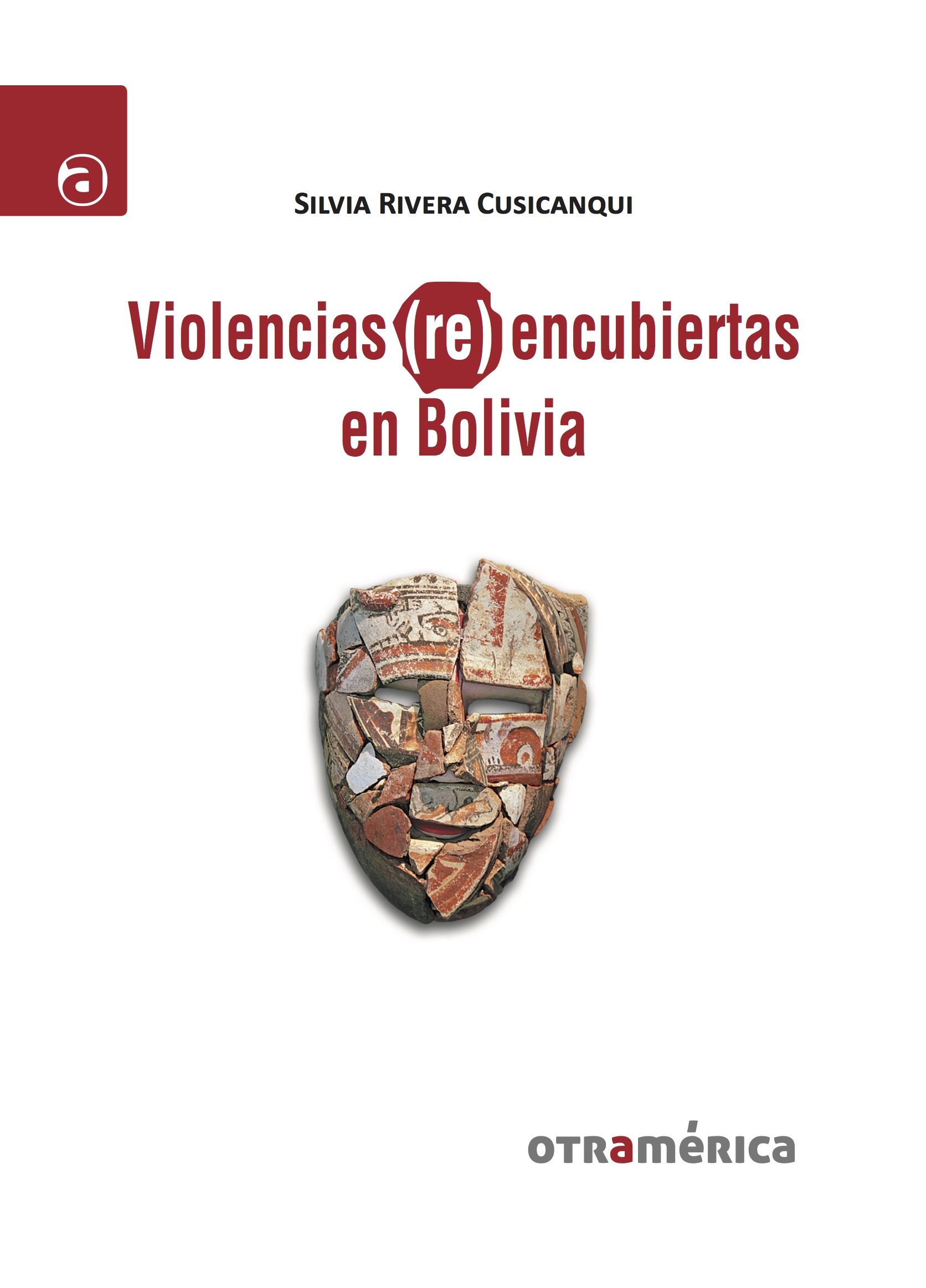 Violencias (re) encubiertas en Bolivia